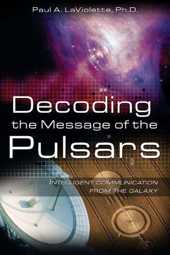 Decoding the Message of the Pulsars [temporarily out of stock]