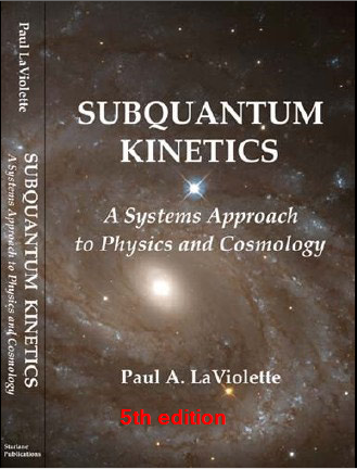 Subquantum Kinetics - New 5th edition
